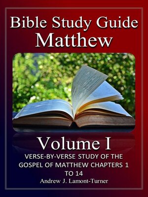 cover image of Bible Study Guide: Matthew, Volume I